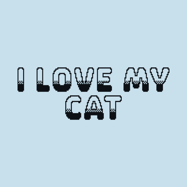 I Love My Cat Classic Video Game Graphic Black by ArtHouseFlunky