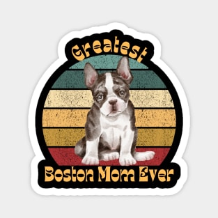 Greatest Boston Mom Magnet