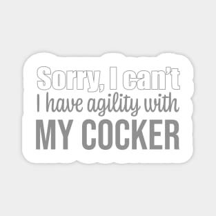 Sorry I can't, I have agility with my Cocker Spaniel in English Magnet