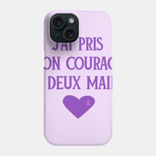 Purple Ribbon Awareness Gift French Courage Inspirational Quote Phone Case