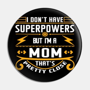 Super mum Pin