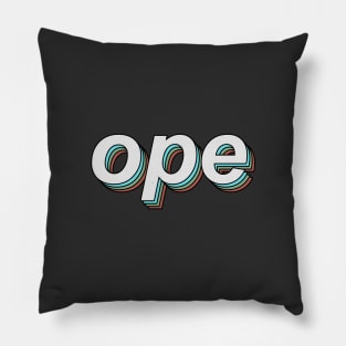 ope Pillow