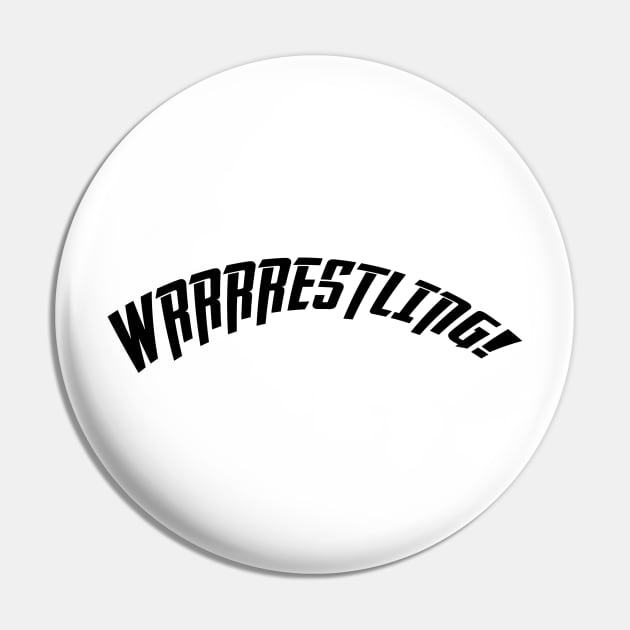 Wrrrrestling! Pin by BigOrangeShirtShop