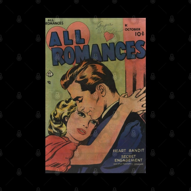 All Romances Classic Comic Book Cover by Slightly Unhinged