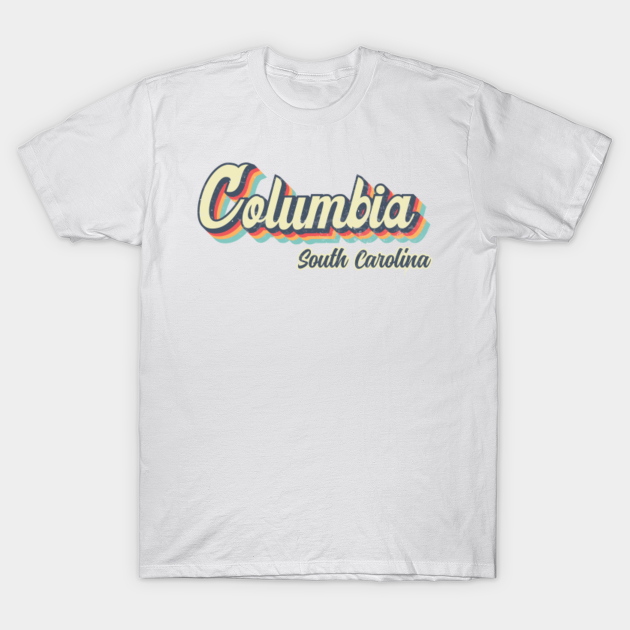 Discover Columbia South Carolina Retro vintage 70s Rainbow - Columbia South Carolina - T-Shirt