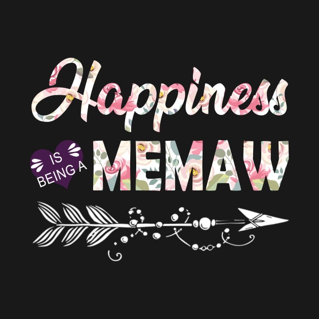 Happiness Is Being A Memaw by Damsin