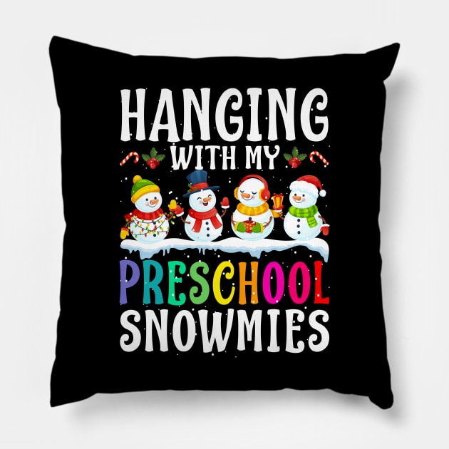 Hanging With My Preschool Snowmies Teacher Christm Pillow by intelus