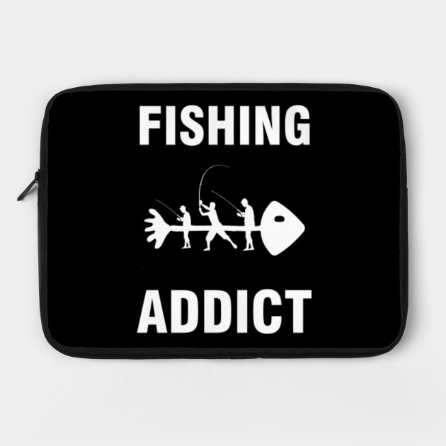Fishing Addict Fishermen T Shirts Anglers Gift Ideas Fishing Lover Laptop Case Teepublic