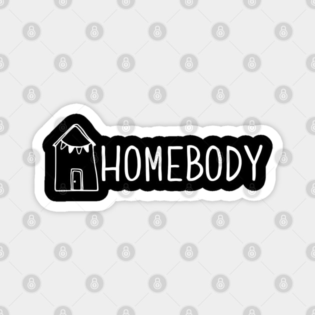 Homebody Magnet by Kraina