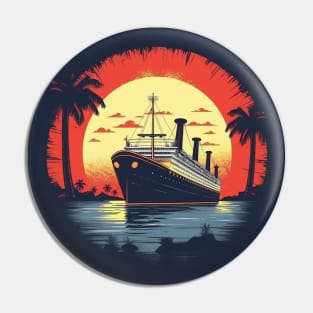 Sail into Adventure: Explore the World on a Cruise Ship Pin