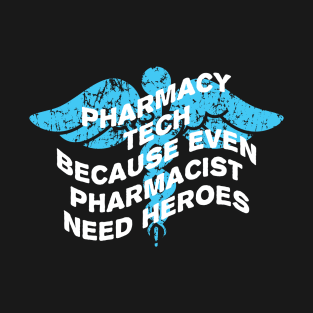 Pharmacy Tech Funny T-Shirt