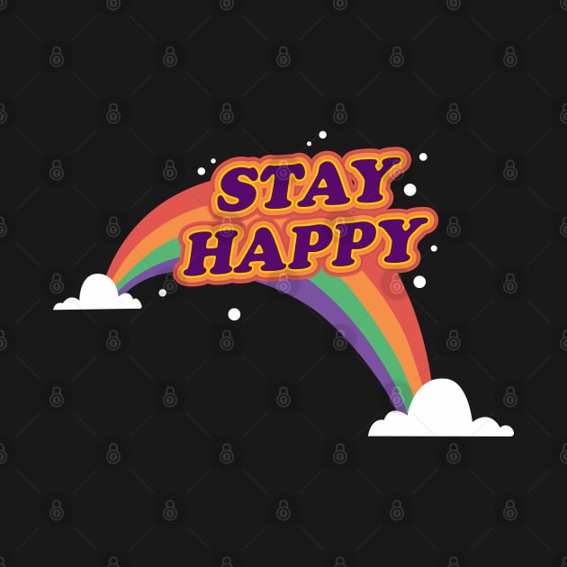 Stay Happy by Truntlessart