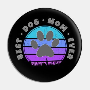 Best Dog Mom Ever Retro Sunset Vector Graphics v.5 Pin