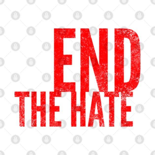 End The Hate by Worldengine