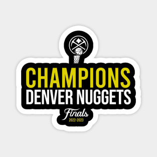 champions denver basketball Magnet