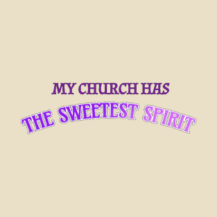 Sweetest Spirit T-Shirt