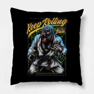 Keep Rolling Until The Belt Turns Black Pillow