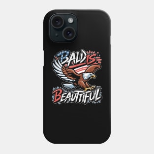4th of July Bald Is Beautiful Bald Eagle Men Women Gift Phone Case