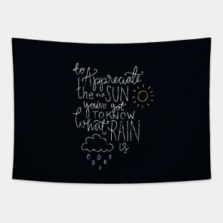 Sun & Rain Quote Tapestry