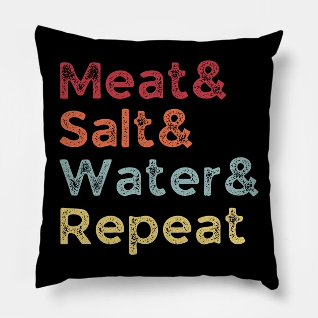 Meat& Salt& Water& Repeat Funny Meat Lover Carnivore BBQ Fan Pillow by CarnivoreMerch