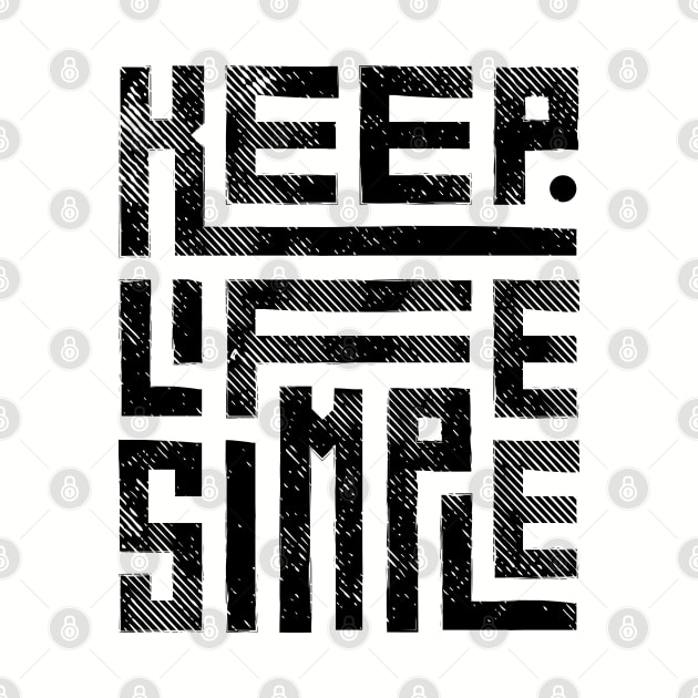 Keep Life simple by AgelessGames