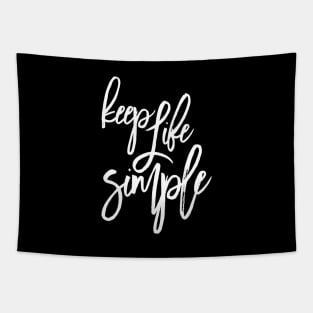 Keep it simple. Simple design Tapestry