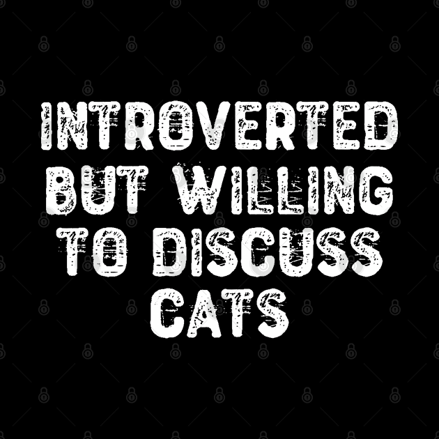 Introverted But Willing To Discuss Cats by Yyoussef101