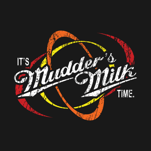 It's Mudder's Milk Time by bigdamnbrowncoats