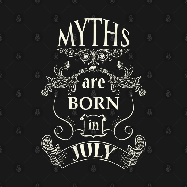 Myths are born in July by ArteriaMix