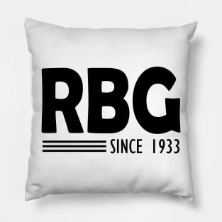 RBG Since 1933 Pillow