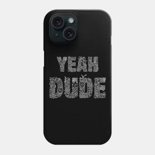 White Flowers - YEAH DUDE Phone Case