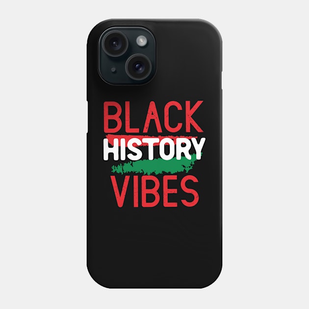 Black history vibes Phone Case by Fun Planet