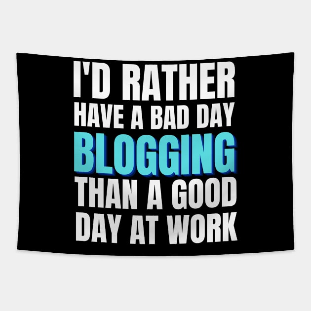 I'd Rather have a Bad Day Blogging... Tapestry by Crafty Mornings