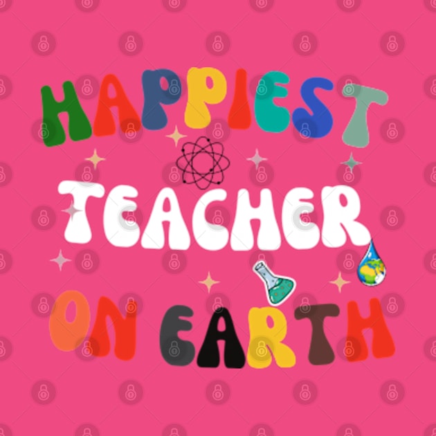 Happiest teacher On Earth day 2024 by graphicaesthetic ✅