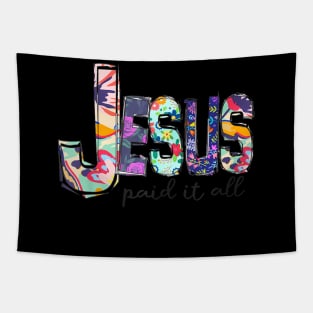 Jesus Paid It All Cross Christ For Christian Men Women Kid Tapestry