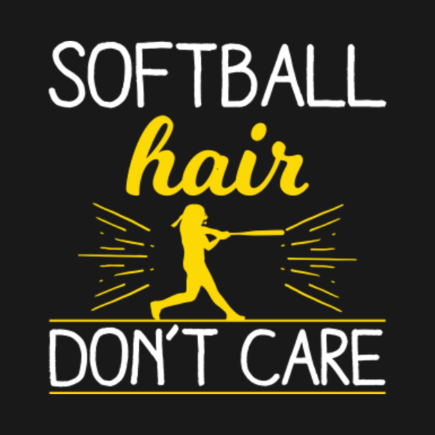 Softball Hair Don't Care Softball Kids TShirt TeePublic