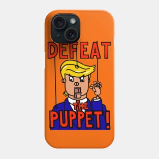 DEFEAT THE PUPPET! Phone Case