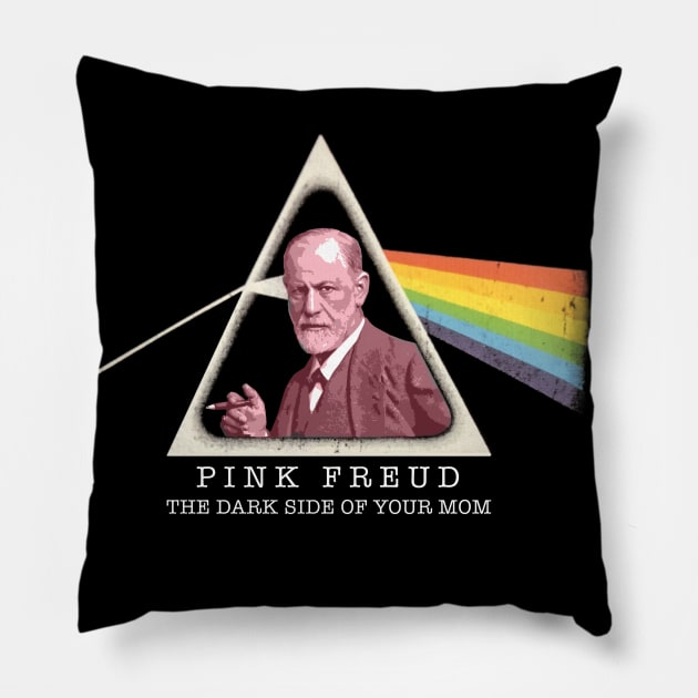 Pink Freud Dark Side Of Your Mom Pillow by Alema Art