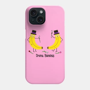 Drama Bananas Phone Case