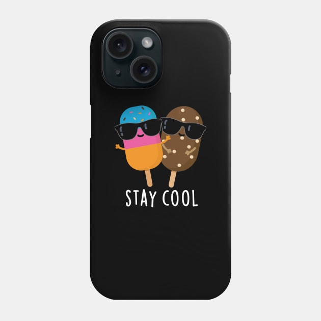 Stay Cool Cute Popsicle Pun Phone Case by punnybone