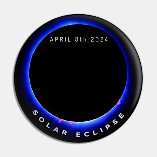 Solar Eclipse 2024 sun moon totality ring of fire Pin