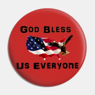 God Bless Us Everyone Pin