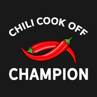 Chili Cook Off Champion T-Shirt