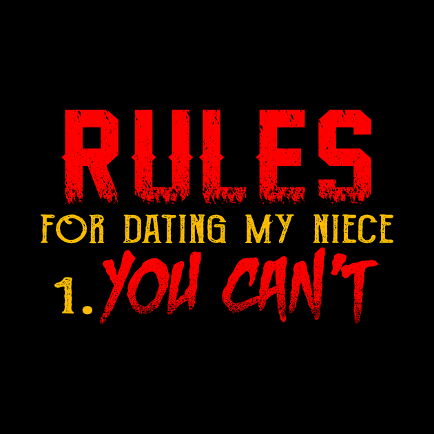 Rules For Dating My Niece You Can't by Komlin