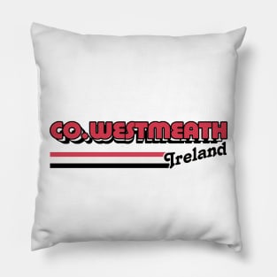 County Westmeath / Irish Retro County Pride Design Pillow