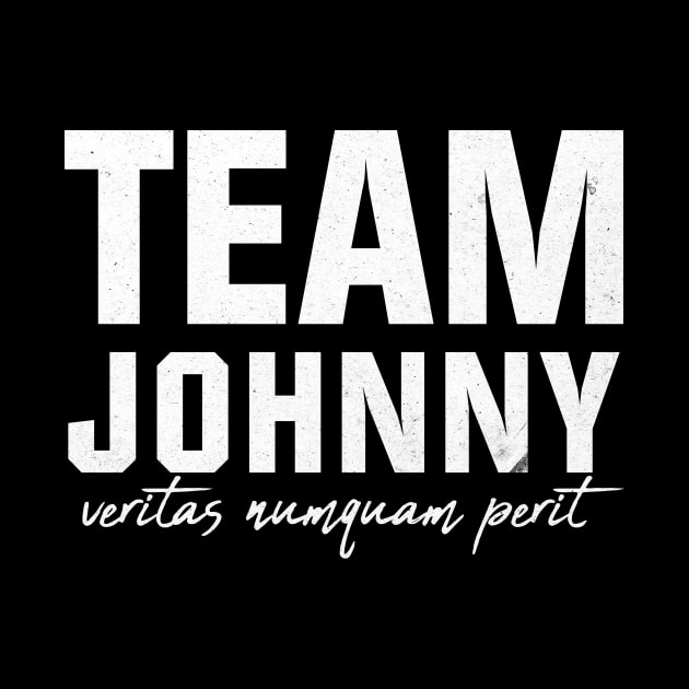 Team Johnny - veritas numquam perit by geekmethat