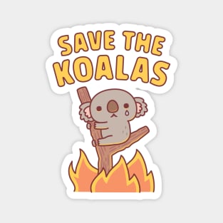 Sad Koala Caught In Bushfire, Save The Koalas Magnet