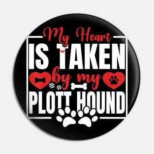 Plott Hound Dog Dad Plott Hound Father Lover Heart Pin