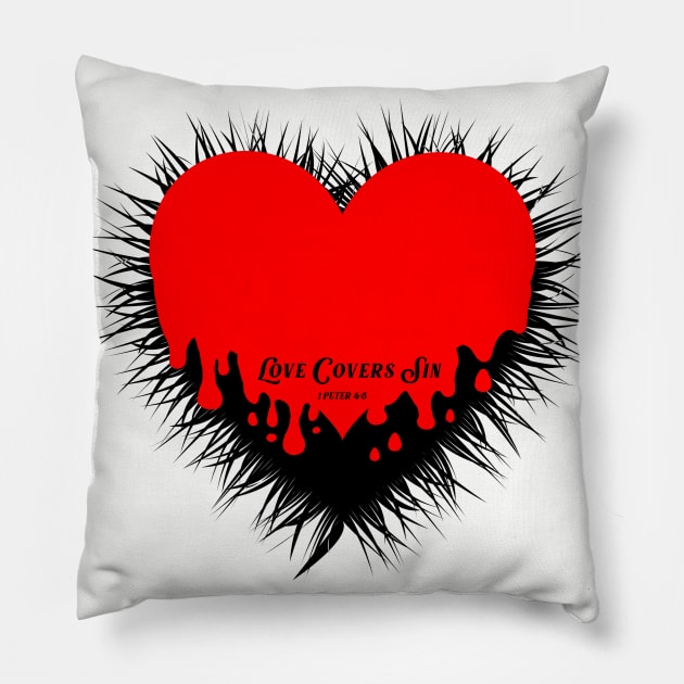 Love Covers Sin 1 Peter 4:8 Bible Verse Christian Shirt Pillow by Terry With The Word