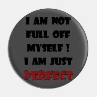 Perfection Pin